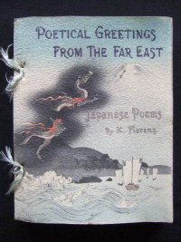 ちりめん本「東方からの詩の挨拶」（英文） カール・フローレンツ　Karl Florenz”Poetical Greetings from the Far East"