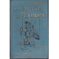 ビゴー・挿絵 ジェリオル「仏陀の耳の中で」仏文　Dans l'oreille de　Buddha 　1913　パリ