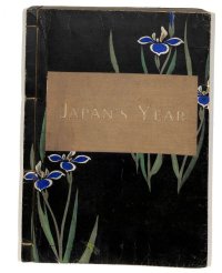 希少品　ちりめん・平紙両用本「日本の歳月（Japan's Year)」　ジュリア・カロザーズ（Julia.D.Carrothers））