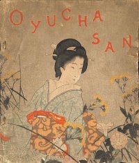 ちりめん本「おゆちゃさん」（英文  ) Oyuchasan 　著者　F.M.ボストウィック　長谷川武次郎　明治25年再版