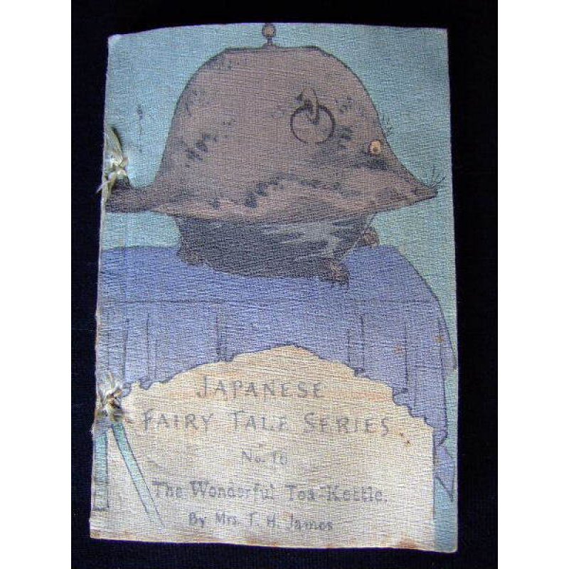 画像1: ちりめん本「分福茶釜」（英文 )Mrs.T.H.James "The Wonderful Tea-Kettle"